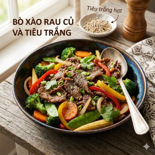 3. Bò xào rau củ và tiêu trắng