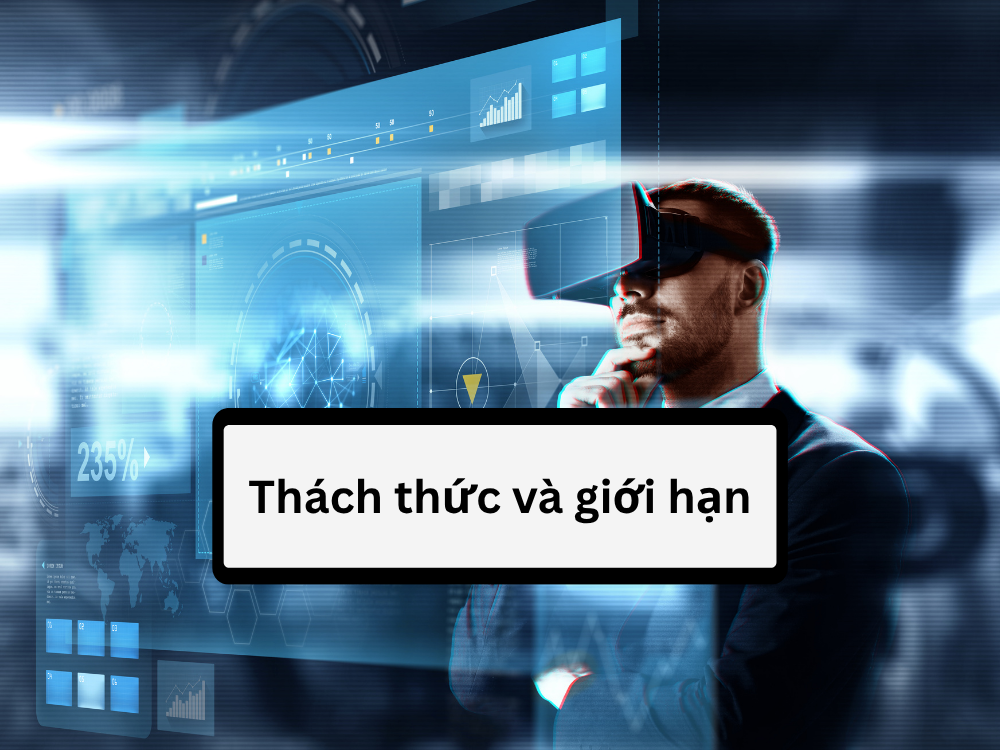 5. Thách thức và giới hạn