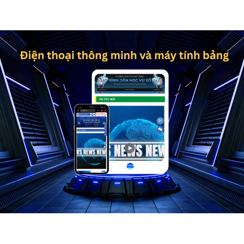 1. Điện thoại thông minh và máy tính bảng
