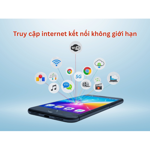2. Truy cập internet kết nối không giới hạn