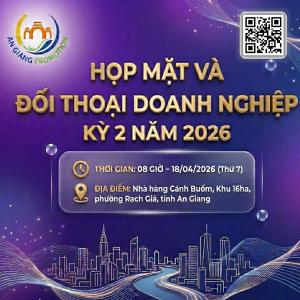 An Giang Đối Thoại Doanh Nghiệp Kỳ 2/2026: Trải Nghiệm Kênh Số