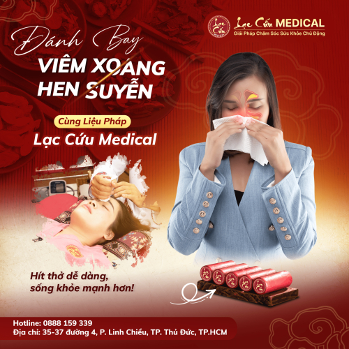Đánh Bay Viêm Xoang, Hen Suyễn Nhẹ Nhàng Với Lạc Cứu Medical