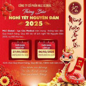 Thông Báo Nghỉ Tết Nguyên Đán 2025 MLC Global – Lạc Cứu Medical