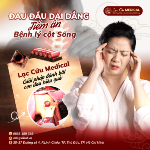 Đau Đầu Dai Dẳng – Cảnh Báo Thoái Hoá Đốt Sống Cổ