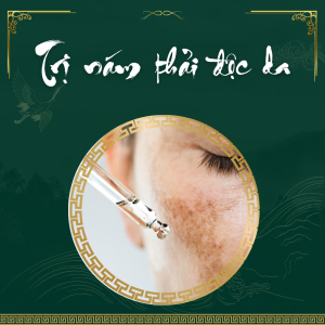 Trị Nám Thải Độc Da