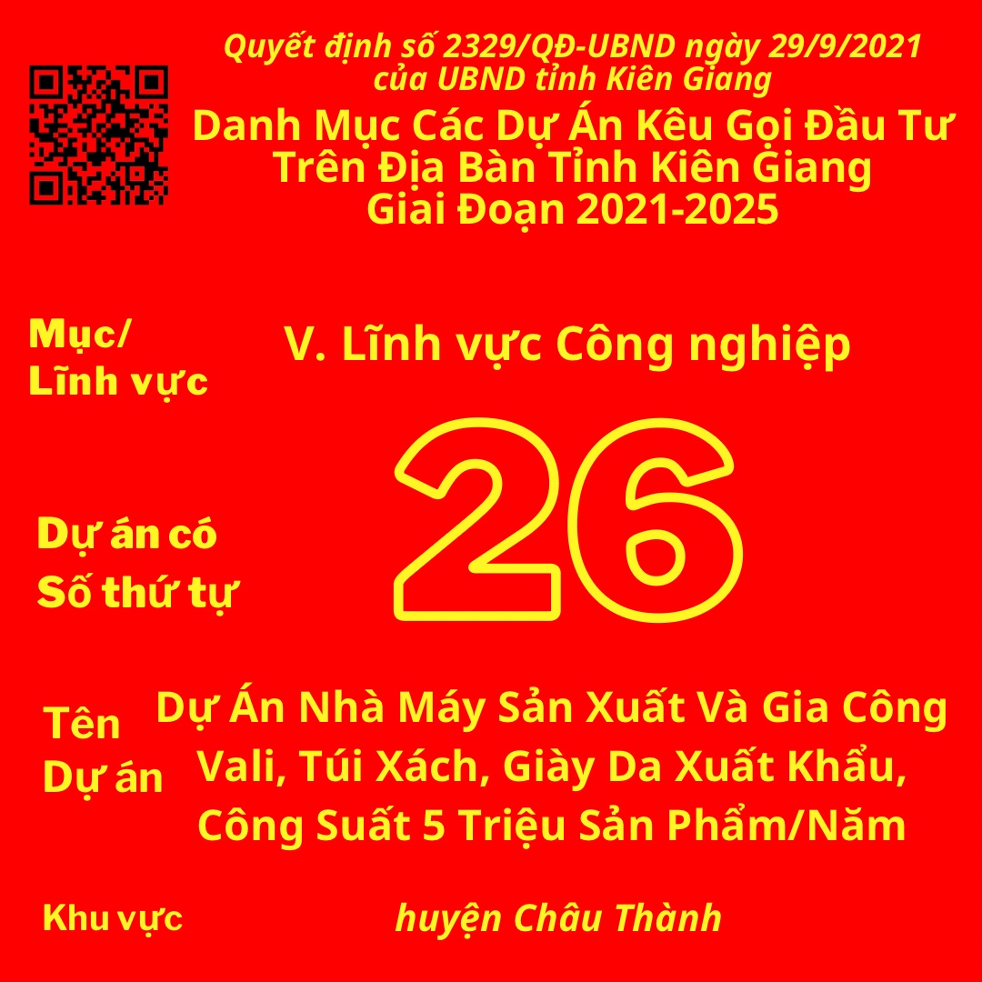 Ec6eBb5h7fA4A83 A77cD584Ah8b00B Dự Án Có Số TT 26: Dự Án Nhà Máy Sản Xuất Và Gia Công Vali, Túi Xách, Giày Da Xuất Khẩu, Công Suất 5 Triệu Sản Phẩm/Năm