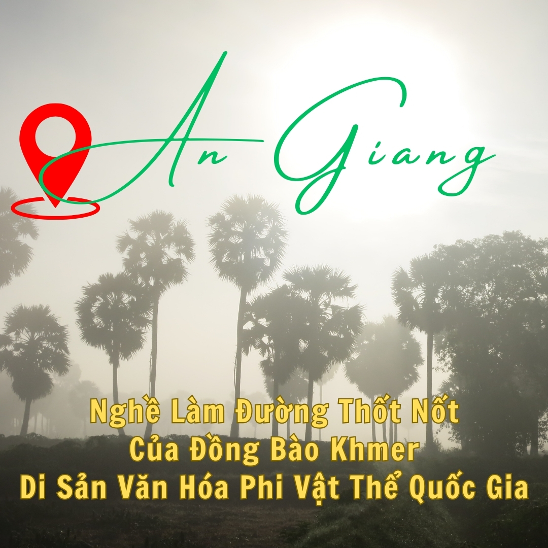 Nghề Làm Đường Thốt Nốt Của Đồng Bào Khmer Là Di Sản Văn Hóa Phi Vật Thể Quốc Gia