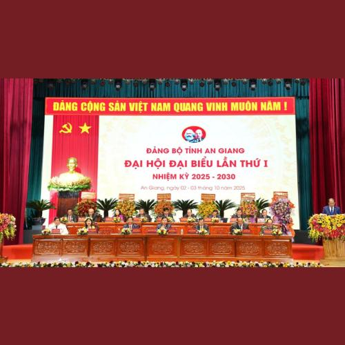 Khai Mạc Đại Hội Đại Biểu Đảng Bộ Tỉnh An Giang Lần Thứ I, Nhiệm Kỳ 2025 - 2030