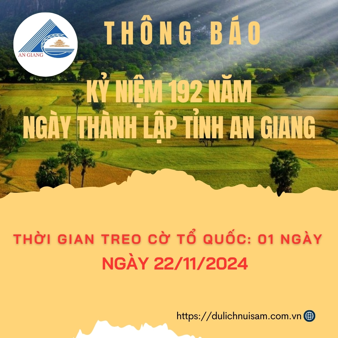 An Giang: Treo Cờ Tổ Quốc Ngày 22/11 Kỷ Niệm 192 Năm Ngày Truyền Thống Tỉnh