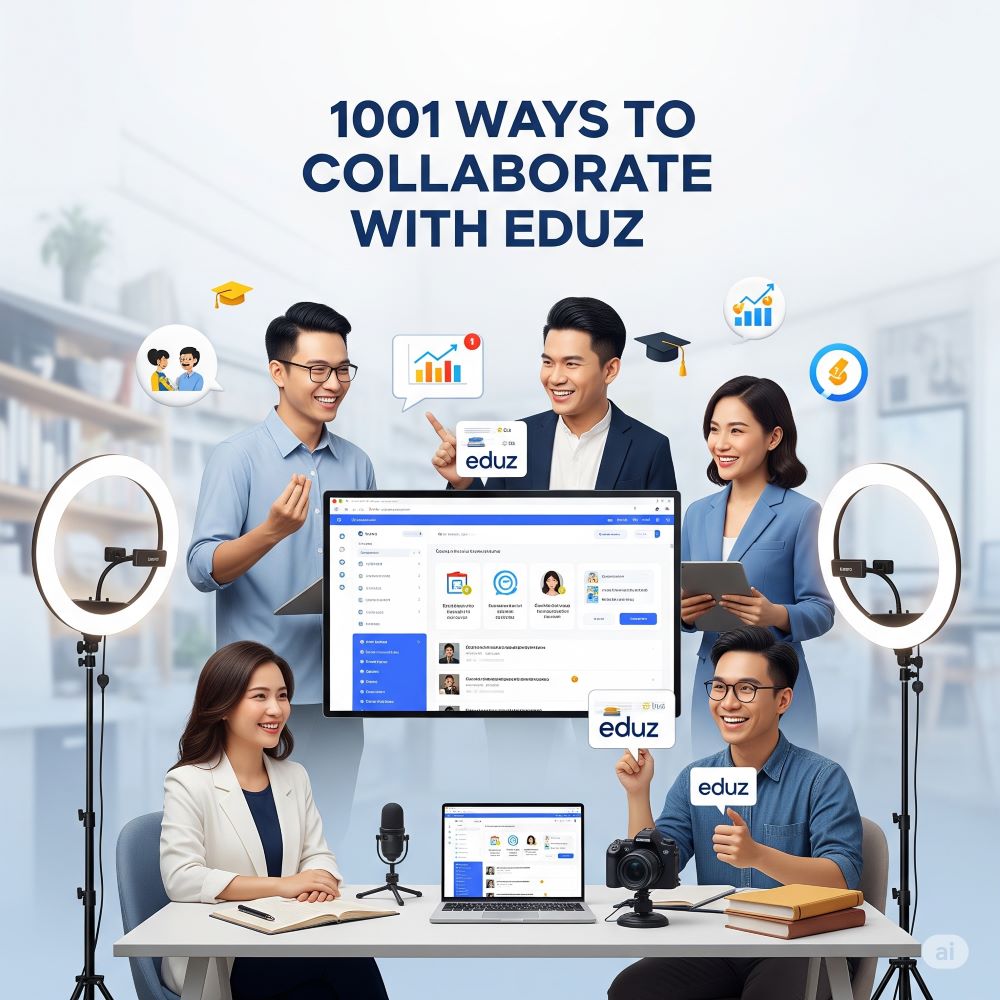 1001 Cách Hợp Tác Phát Triển Với Eduz