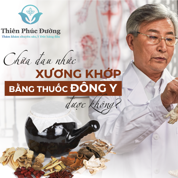 Chữa Đau Nhức Xương Khớp Bằng Thuốc Đông Y Được Không?